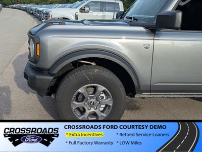 2026 Ford Bronco Big Bend - Crossroads Courtesy Demo