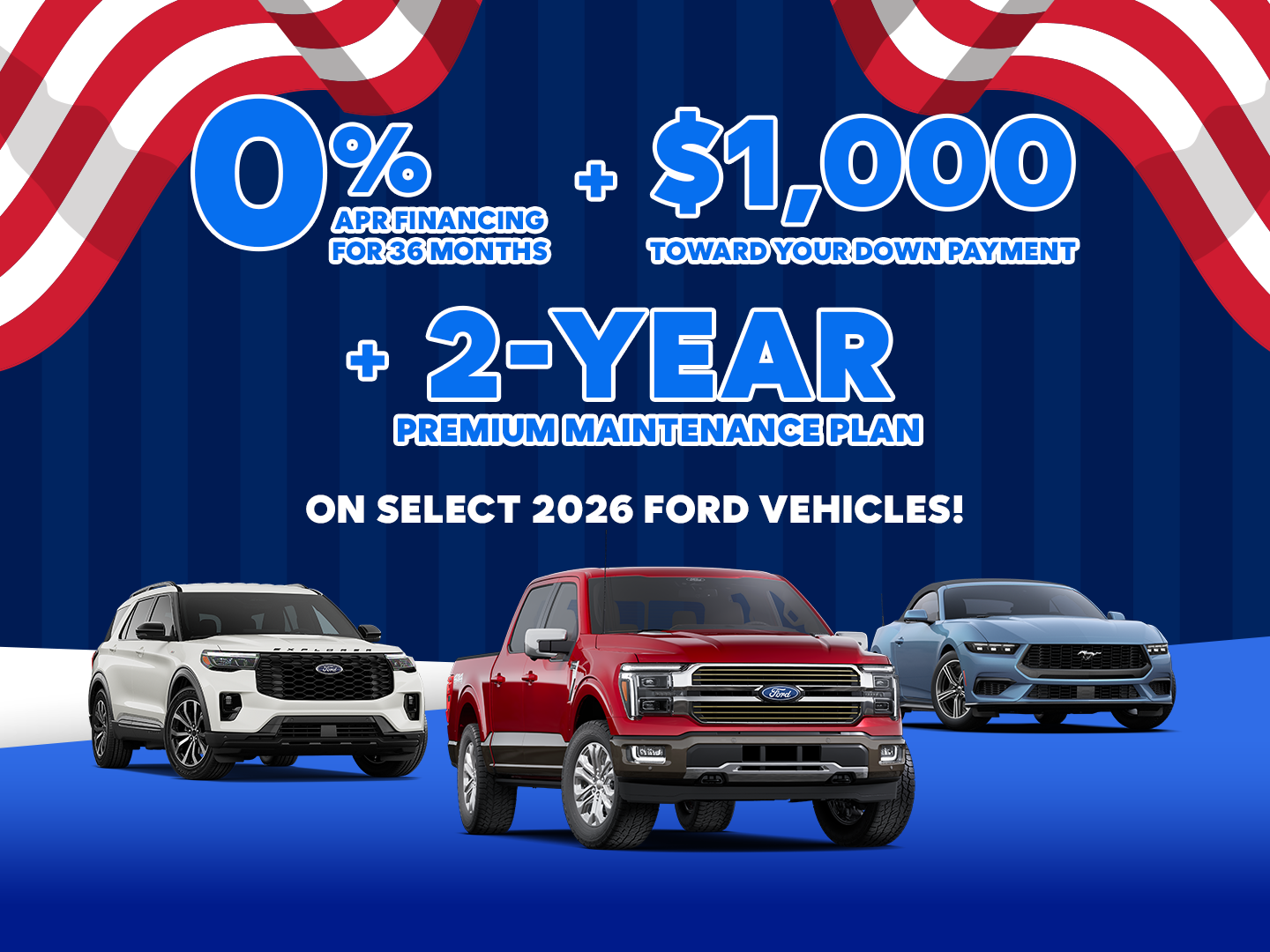 0% APR Financing + $1,000 Toward Down Payment + 2-Year Maintenance Plan