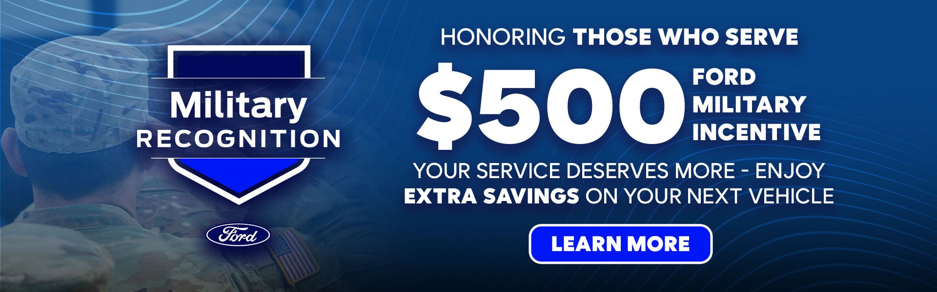 $500 Bonus Cash - Ford Military Program 