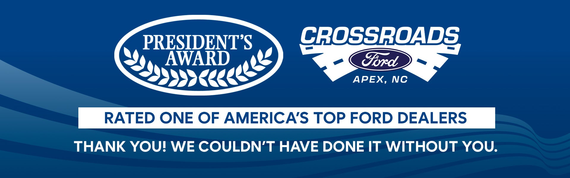 President's Award Top Rated Ford Dealer